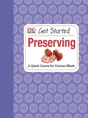 cover image of Get Started: Preserving